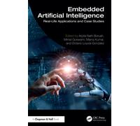 Embedded Artificial Intelligence: Real-Life Applications and Case Studies