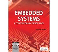 Embedded Systems: A Contemporary Design Tool^Embedded Systems: A Contemporary Design Tool^Embedded Systems: A Contemporary Design Tool