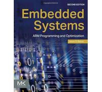 Embedded Systems: ARM Programming and Optimization