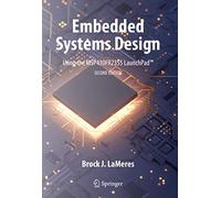 Embedded Systems Design using the MSP430FR2355 LaunchPad™