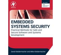 Embedded Systems Security: Practical Methods for Safe and Secure Software and Systems Development