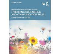 Embedding Counselling and Communication Skills: A Relational Skills Model