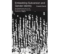 Embedding Subversion and Gender Identity: ‘Ulti’, the Secret Language of the Hijra-Koti Community