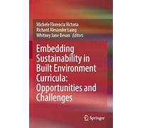 Embedding Sustainability in Built Environment Curricula: Opportunities and Challenges