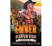 Ember: An Over 40 Shifter Romance: 9 (Bearpaw Ridge Firefighters)
