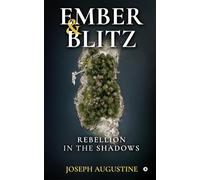 Ember and Blitz: Rebellion in the Shadows