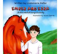 Ember and Ezra: 4 (THE HORSEY CRAZE)