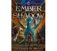 Ember in Shadow: 3 (The Dragons of Mother Stone)