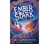 Ember Spark and the Thunder of Dragons: (Ember Spark 1)