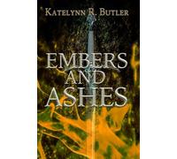 Embers and Ashes (I Am Become)