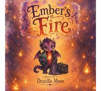 Ember's Fire (The Moonlit Hearts Collection)