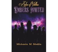 Embers Ignited: 1 (Ashes of Vathia)