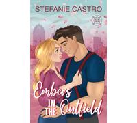 Embers in the Outfield (Boston Embers)