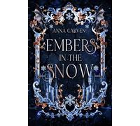 Embers in the Snow: A Vampire Fantasy Romance (Empire of Forbidden Magic)
