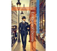 Embers of Desire: A Love Story Set Against a Fiery Rivalry