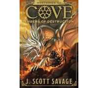 Embers of Destruction: Volume 3 (Mysteries of Cove)