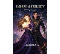 Embers of Eternity: Bound by Starlight