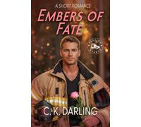 Embers of Fate (Blazing Hearts Series)
