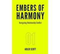 Embers of Harmony: Navigating Relationship Conflict