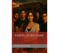 Embers of Her Name: 2 (Ash Kings)