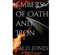 Embers of Oath and Iron: A Stellorn Prequel