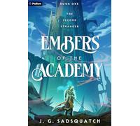 Embers of the Academy: A Military Portal Fantasy: 1 (Second Stranger)