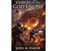 Embers of the God-Engine