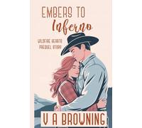 Embers To Inferno: 1 (Wildfire Hearts)