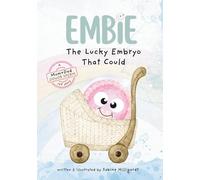 Embie, The Lucky Embryo That Could: A Mom+Dad Donor Sperm IVF Story