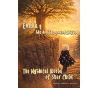 Embla & the day the ground shifted (The Mythical World of Star Child)