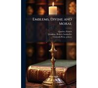 Emblems, Divine and Moral