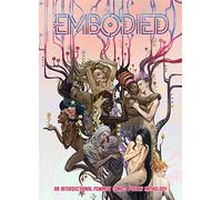 Embodied: An Intersectional Feminist Comics Poetry Anthology