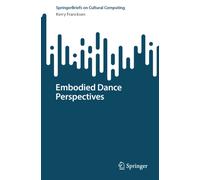 Embodied Dance Perspectives