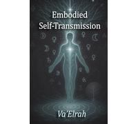 Embodied Self-Transmission: 3