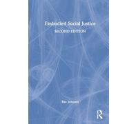 Johnson - Embodied Social Justice - New hardback or cased book - 39 - P555z