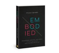 Embodied : Transgender Identities, the Church, and What the Bible Has to Say