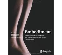 Wolfgang Tschacher Maja Sto Embodiment: Die Wechselwirkung von Körpe (Hardback)