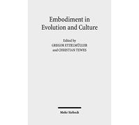 Embodiment in Evolution and Culture
