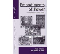 Embodiments of Power: Building Baroque Cities in Europe: 10 (Austrian and Habsburg Studies, 10)