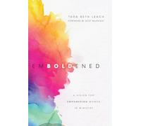 Emboldened - A Vision for Empowering Women in Ministry