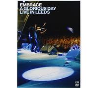 Embrace - A Glorious Day Live in Leeds