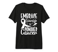 Embrace Courage Conquer Cancer - Lung Cancer Awareness Premium T-Shirt