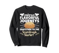 Embrace Flavorful Journeys Gratitude To The Sourdough Sweatshirt