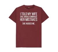 Embrace Her Mistakes She Hugged Me Funny Husband T-Shirt Red Wine