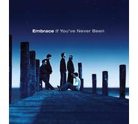Embrace - If You've Never Been - 180g Vinyl LP - 2020 - UMC