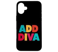 Embrace The Chaos ADD Humor And Hyperactivity Design Case for iPhone 16 Plus