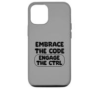 Embrace The Code Engage Control Computer Programmer Quote Case for iPhone 12/12 Pro