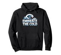 Embrace The Cold Plunge Ice Bath Therapy Winter Swimming Pullover Hoodie