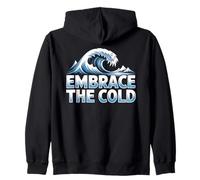 Embrace The Cold Plunge Ice Bath Therapy Winter Swimming Zip Hoodie
