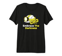 Embrace The Darkness Spelunker Caving Enthusiast Premium T-Shirt
